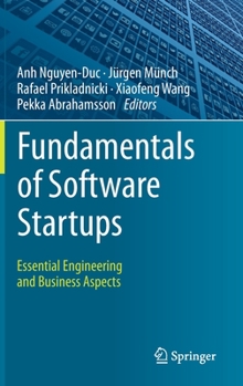 Hardcover Fundamentals of Software Startups: Essential Engineering and Business Aspects Book