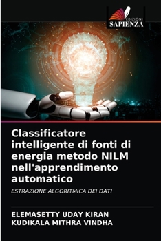 Paperback Classificatore intelligente di fonti di energia metodo NILM nell'apprendimento automatico [Italian] Book