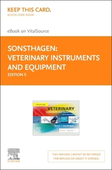 Printed Access Code Veterinary Instruments and Equipment - Elsevier E-Book on Vitalsource (Retail Access Card): Veterinary Instruments and Equipment - Elsevier E-Book on Book