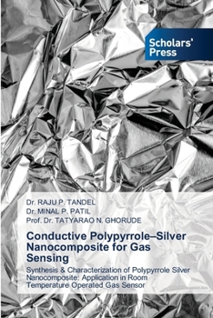 Paperback Conductive Polypyrrole-Silver Nanocomposite for Gas Sensing Book