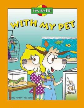 Paperback I'm Safe! with My New Pet [With 20 Reusable Stickers] Book