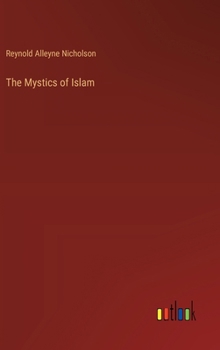 Hardcover The Mystics of Islam Book