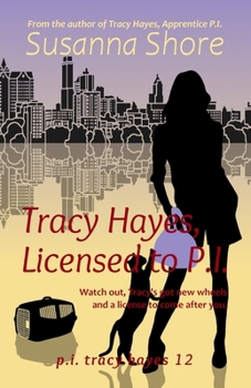 Paperback Tracy Hayes, Licensed to P.I. Book