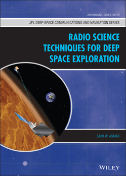 Hardcover Radio Science Techniques for Deep Space Exploration Book