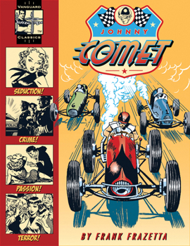 Hardcover The Complete Frazetta Johnny Comet Book