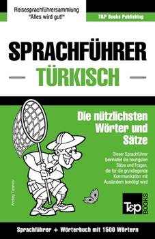 Paperback Sprachführer Deutsch-Türkisch und Kompaktwörterbuch mit 1500 Wörtern [German] Book