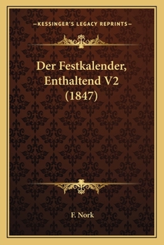 Paperback Der Festkalender, Enthaltend V2 (1847) [German] Book