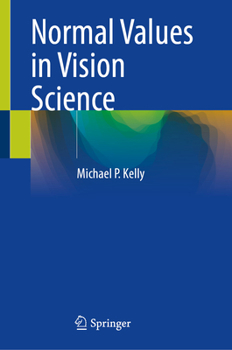 Hardcover Normal Values in Vision Science Book