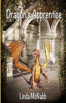 The Dragon's Apprentice - Book #1 of the Dragon Valley