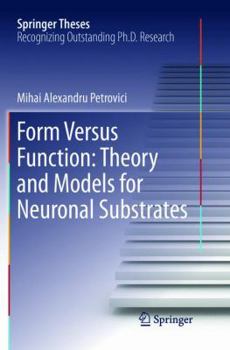 Paperback Form Versus Function: Theory and Models for Neuronal Substrates Book