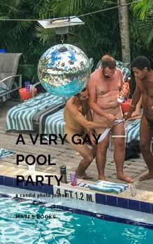 Paperback A very Gay Pool Party Book