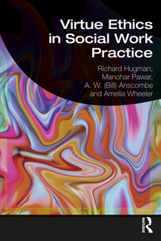 Paperback Virtue Ethics in Social Work Practice Book