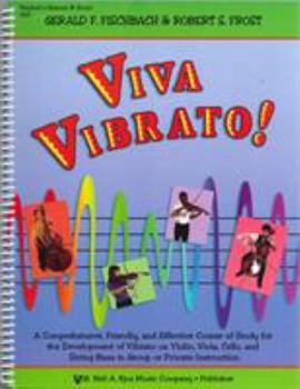 Spiral-bound 96F - Viva Vibrato! - Teacher's Manual & Score Book