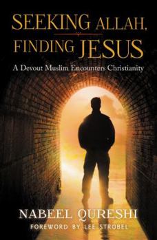 Paperback Seeking Allah, Finding Jesus: A Devout Muslim Encounters Christianity Book