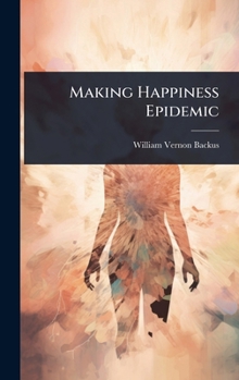 Hardcover Making Happiness Epidemic Book