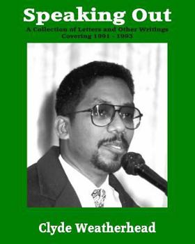 Paperback Speaking Out: A Collection of Letters and Other Writings - 1991 - 1993 Book