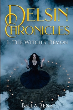 Paperback The Witch's Demon (Delsin Chronicles Book 1) Book