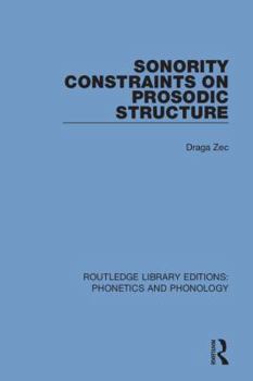 Hardcover Sonority Constraints on Prosodic Structure Book