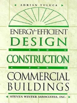 Hardcover Energy Efficent Design and Construction for Commercial Buildings Book