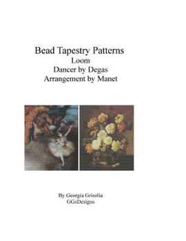 Paperback Bead Tapestry Patterns Loom Dancer by Degas Arrangement by Manet [Large Print] Book