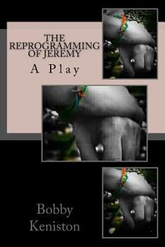 Paperback The ReProgramming Of Jeremy Book