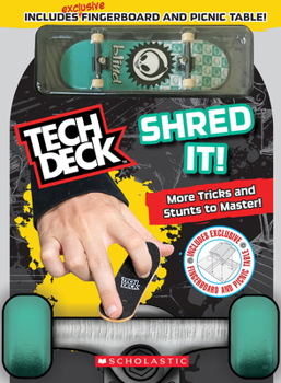 Paperback Shred It! (Tech Deck Guidebook): Gnarly Tricks to Grind, Shred, and Freestyle! Book