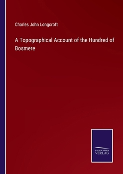 Paperback A Topographical Account of the Hundred of Bosmere Book