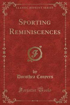 Paperback Sporting Reminiscences (Classic Reprint) Book