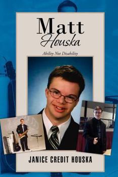 Paperback Matt Houska: Ability Not Disability Book