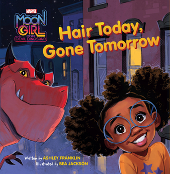 Hardcover Moon Girl and Devil Dinosaur: Hair Today, Gone Tomorrow Book