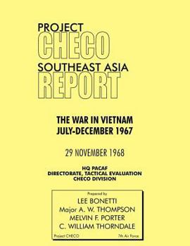 Paperback Project Checo Southeast Asia Study: The War in Vietnam July-December 1967 Book