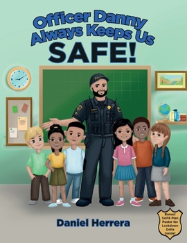 Paperback Officer Danny Always Keeps Us SAFE! Book