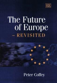 Hardcover The Future of Europe - Revisited Book