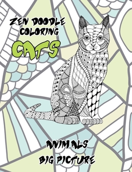 Paperback Zen Doodle Coloring Big Picture - Animals - Cats Book