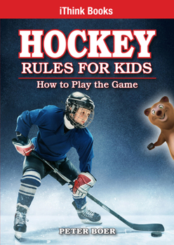 Paperback Hockey Rules for Kids: How to Play the Game Book