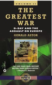 Paperback The Greatest War - Volume II: D-Day and the Assault on Europe Book