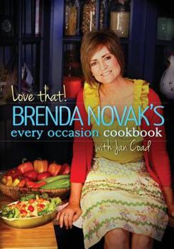 Love That! Brenda Novak's Every Occasion Cookbook