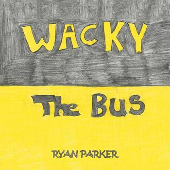 Paperback Wacky the Bus Book