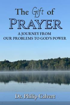 The Gift of Prayer 40-Day Devotional