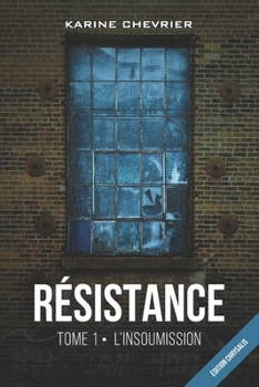 Paperback Résistance tome 1: L'insoumission [French] Book
