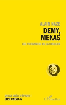 Paperback Demy, Mekas: Les puissances de la couleur [French] Book
