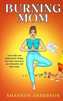 Paperback Burning Mom [Large Print] Book