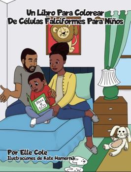 Paperback Un Libro Para Colorear De Células Falciformes Para Niños (Spanish Edition) [Spanish] Book