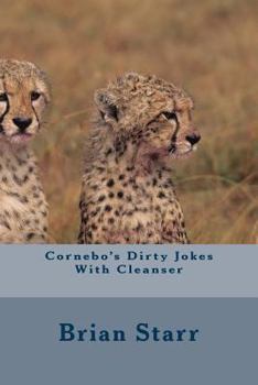 Paperback Cornebo's Dirty Jokes With Cleanser Book