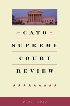 Paperback Cato Supreme Court Review 2021-2022 Book