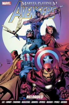 Marvel Platinum: The Definitive Avengers Reloaded - Book  of the Marvel Platinum