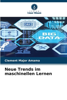 Neue Trends im maschinellen Lernen (German Edition)