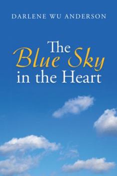 Paperback The Blue Sky in the Heart Book