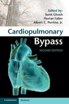 Cardiopulmonary Bypass - Book  of the Cambridge Clinical Guides