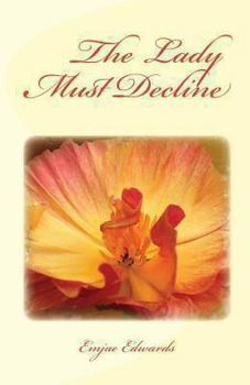 Paperback The Lady Must Decline Book